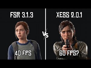 FSR 3 vs XeSS 2 – The Last of Us Part II Graphics & FPS Comparison