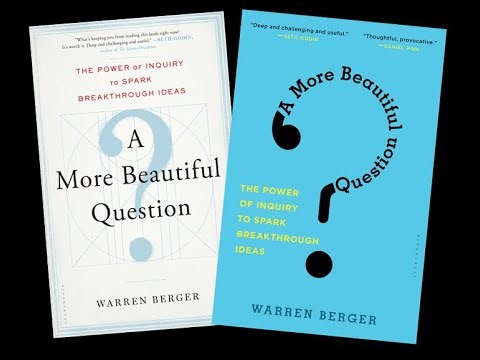 Plot summary, “A More Beautiful Question” by Warren Berger in 5 Minutes - Book Review