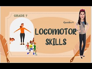 LOCOMOTOR SKILLS-GRADE 7 [PE & Health] ‪@GRACYJEANLOPEZT‬