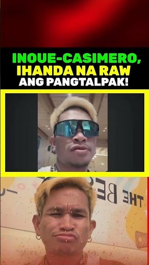JUST IN! CASIMERO, PINAPAHANDA NA TALPAK PARA KONTRA KAY INOUE!