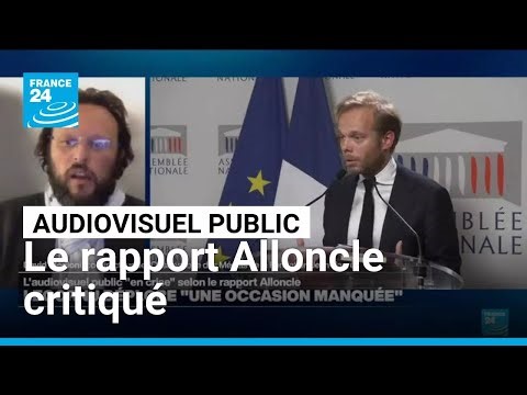 Audiovisuel public : le rapport de Charles Alloncle sous le feu des critiques • FRANCE 24