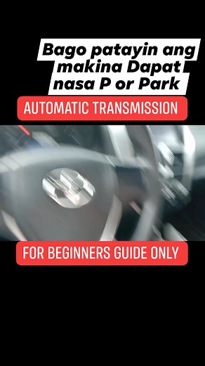 Dapat nasa P or Park Ang gear mo Bago mo patayin ang makina (Automatic Transmission) #reels #reelsviral #howtodrive #newdriver | Dave Sardana Driving instructor