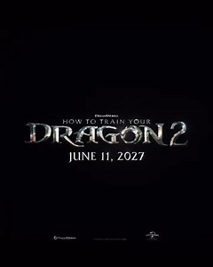 8K views · 65 reactions | #HowToTrainYourDragon 2 - In Theaters June 11, 2027 #HTTYD2Movie #LiveAction #UniversalPicturesIndia [How To Train Your Dragon 2, HTTYD 2 Movie, Live Action, Universal Pictures India] | PVR CINEMAS | Facebook