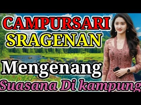 PASTI INGET KAMPUNG KALO DENGERIN MUSIK CAMPURSSRI COKEK SRAGENAN NIKI