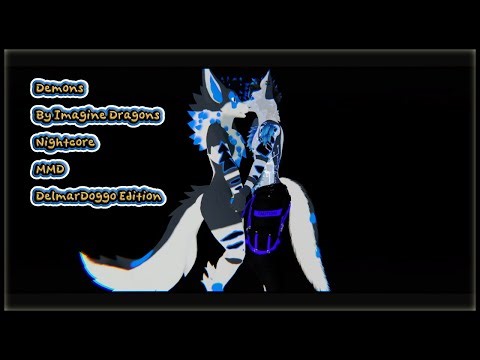 Demons by Imagine Dragons Nightcore MMD