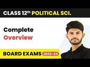 Political Science Complete - Overview | Class 12 (2025-26)