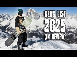 My Snowboard Gear List for 2025 (in review) | Board Archive