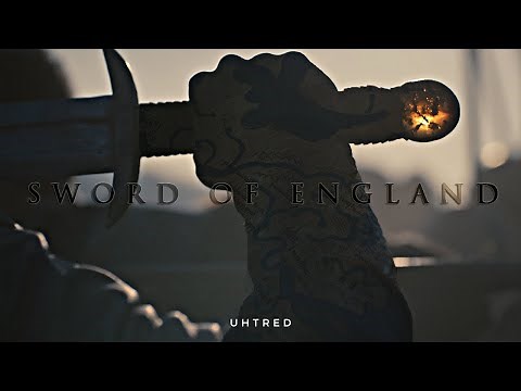 Uhtred | The Sword of England (The Last Kingdom)