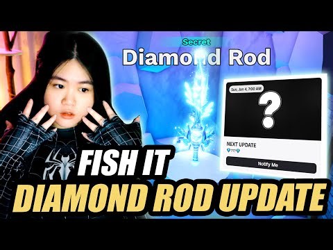 DIAMOND ROD UPDATE IS HERE ! [ FISH IT ROBLOX ]