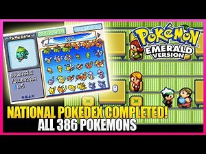 Pokemon Emerald - National Pokedex Completed All 386 Pokemons