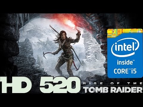 Rise Of The Tomb Raider-Intel HD Graphics 520 i5-6200U