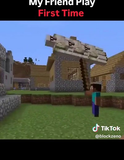 I Let My Friend Play Minecraft for the First Time