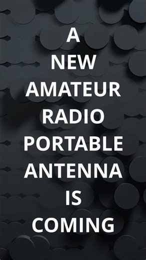 A new ham radio antenna is coming soon in 2026