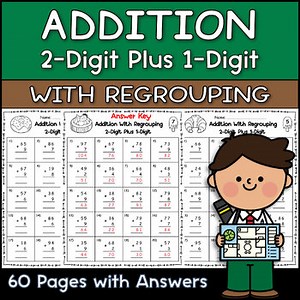 2-Digit Plus 1-Digit Addition Worksheets with Regrouping