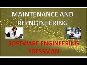 CHAPTER 29 MAINTENANCE AND REENGINEERING SE Pressman