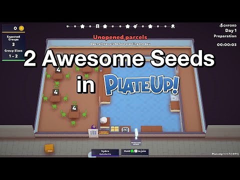 2 Awesome Seeds in PlateUp! - OXFORD and RENEWS - 2026