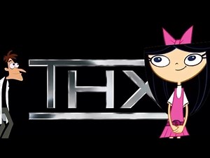 THX Horton logo but with Isabella and Dr. Doofenshmirtz