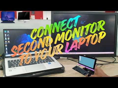 How to connect a Second Monitor to Your Laptop
