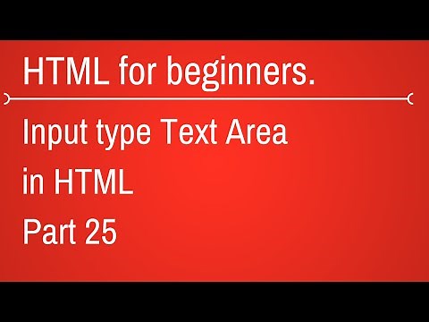 Input type textarea in html - HTML Tutorial for Beginners Part 25