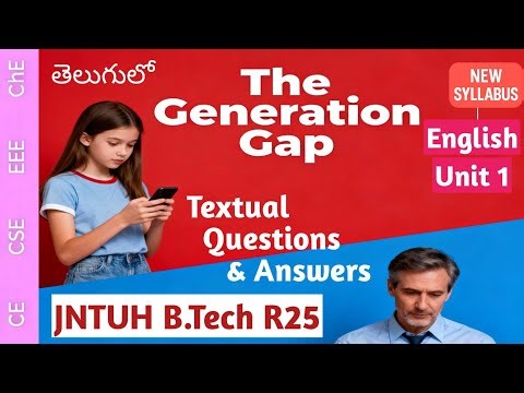 Generation Gap Benjamin M Spock Textual Qs As I New JNTUH R25 BTech English CE CSE EEE ME ChE IT