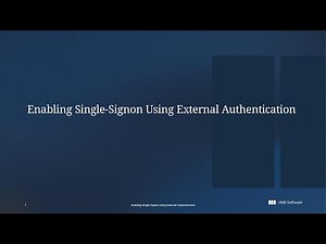 Webinar: Enabling Single Sign On Using External Authentication