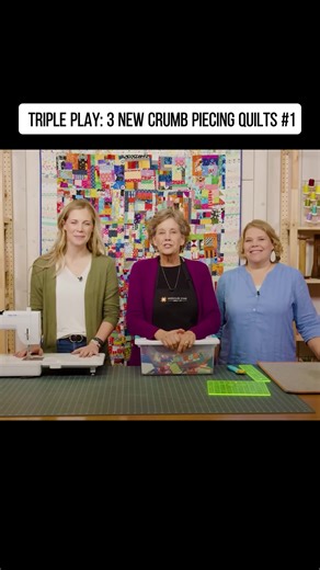 Triple Play: Discover Crumb Piecing Quilts Tutorial