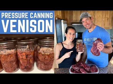 How To Pressure Can Venison - It's Easy!