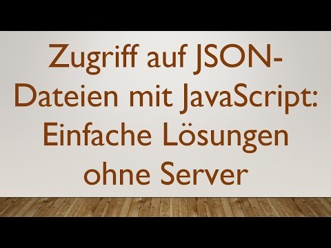 Zugriff auf JSON-Dateien mit JavaScript: Einfache Lösungen ohne Server