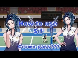 How to Use Sif, What is Crown Pass?