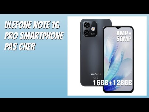 AVIS (2026) : Ulefone Note 16 Pro Smartphone Pas Cher. DÉTAILS