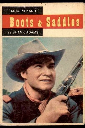 Boots and Saddles (1957-1958) - TV Show