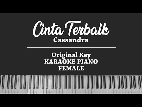 Cinta Terbaik (FEMALE KARAOKE PIANO COVER) Cassandra