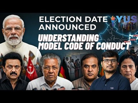 MODEL CODE OF CONDUCT EXPLAINED |5 STATE ASSEMBLY ELECTIONS|UPSC POLITY|ECI|YUS IAS|MATHAN SIR