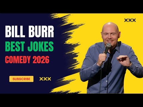Bill Burr Stand Up Comedy Best Jokes - Savage Comedy Compilation 2026