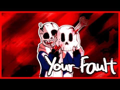 YOUR FAULT -Insanity Sans Remix-