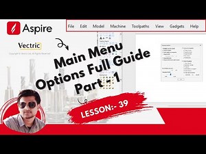 Main Menu Options Full Guide in Aspire Software Lesson 39