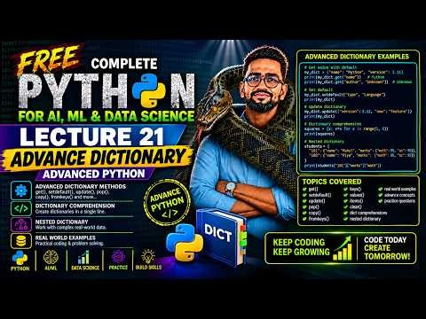 Python Dictionary 🔥 Advanced Dictionary in Python | Lecture 21 | Advanced Python | AI/ML/DS