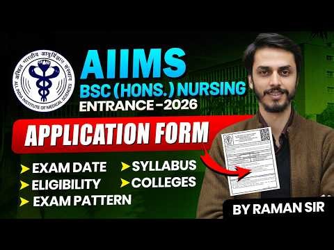 AIIMS BSc Nursing 2026 Entrance Exam | Application Form, Exam Date, Syllabus & Eligibility