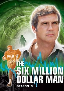The Six Million Dollar Man Season 3 - episodes streaming online