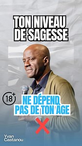 8.1K views · 3.4K reactions | Ton niveau de sagesse, ne dépend pas de ton âge ❌ #predication | Yvan Castanou | Facebook