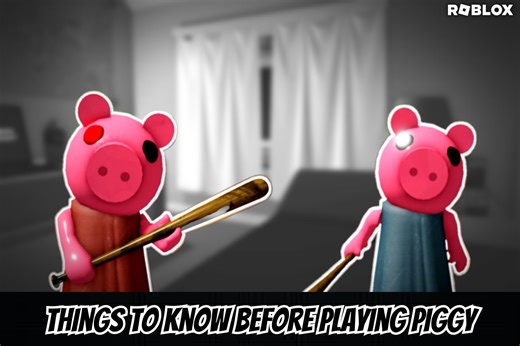 10 things you should know before playing Piggy in Roblox