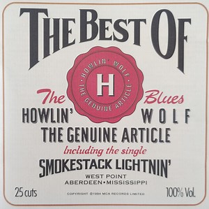 Howlin' Wolf - The Genuine Article - The Best Of Howlin' Wolf