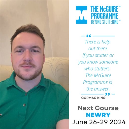 📣 STRUGGLING WITH STUTTERING? 📣 Discover Cormac's journey of triumph over stuttering with the McGuire Programme. Ready to take control and overcome your stutter? Reserve your spot for our Newry event in June 2024. Contact Joe today for more information: ☎️ 353 863429602 📧 joe@mcguireprogramme.com | The McGuire Programme