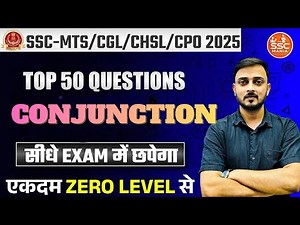 TOP 50 QUESTIONS FROM CONJUNCTION || COMPLETE VIDEO || #ssc2025 #conjunction #ssc2025