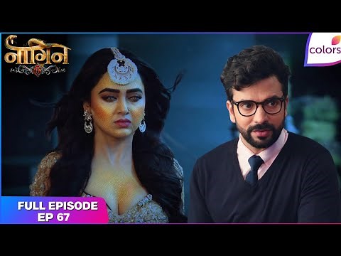 Naagin S6 | Full Episode Ep. 67 | Prathna rescues the professor! | Colors TV