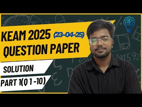 KEAM 2025 QUESTION PAPER SOLUTION (23-04-25) , Q 1-10 , PART 1 (MALAYALAM) || MAPTRIX CLASSES.