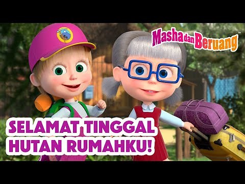 🚂👋 Selamat Tinggal Hutan Rumahku! 🌴🐯 Koleksi kartun episode terbaik 🎬 Masha dan Beruang