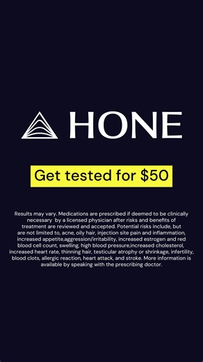 Hone Health makes it easy for guys to get tested and treated for low testosterone from home in 3 easy steps: 1. Take an at-home blood test 2. Meet with a doctor online to discuss your results and treatment options 3. If prescribed, medications will be delivered Results may vary. Medications are prescribed if deemed to be clinically necessary by a licensed physician after risks and benefits of treatment are reviewed and accepted. Potential risks include, but are not limited to, acne, oily hair, i