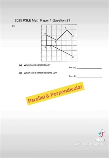 2025 PSLE Math Paper 1 Question 21 #psle #math #parallel&perpendicularlines WWW.MODELMETHOD.COM