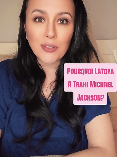 Pourquoi LaToya Jackson a accusé Michael Jackson ?